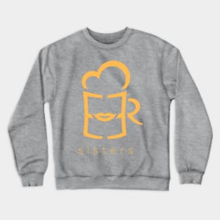 Beer Sisters Crewneck Sweatshirt